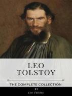 Ebook Leo Tolstoy – The Complete Collection di Leo Tolstoy edito da Benjamin