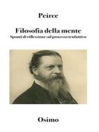 Ebook Filosofia della mente di Charles Sanders Peirce edito da Bruno Osimo