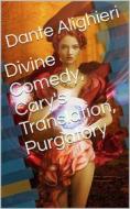 Ebook Divine Comedy, Cary's Translation, Purgatory di Dante Alighieri edito da iOnlineShopping.com