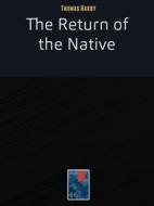 Ebook The Return of the Native di Thomas Hardy edito da eGriffo