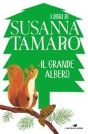 Ebook Il grande albero di Tamaro Susanna edito da Piemme