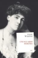 Ebook Uno sguardo indietro di Edith Wharton edito da Elliot