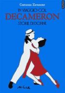 Ebook In viaggio col Decameron. Storie di donne di Costanza Zavanone edito da Edizioni Falsopiano