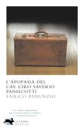 Ebook L'apofasia del Cav. Ciro Saverio Paniscotti di Panunzio Enrico edito da La Lepre