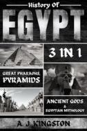 Ebook History of Egypt: 3 in 1 di A.J.Kingston edito da A.J.Kingston