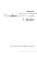 Ebook Kontinuitäten und Brüche di Joke Frerichs edito da Books on Demand
