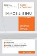 Ebook Immobili e IMU 2013 di Cotto Alessandro, Zanetti Enrico, Spina Stefano, Corradin Ca edito da Ipsoa