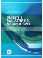 Ebook Diabete e malattie del metabolismo di Domenico Fedele edito da Pacini Editore