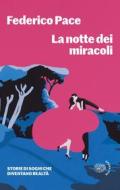 Ebook La notte dei miracoli di Federico Pace edito da Einaudi