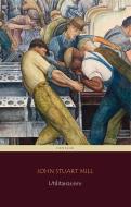 Ebook Utilitarianism (Centaur Classics) di John Stuart Mill edito da Angelo Pereira