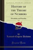 Ebook History of the Theory of Numbers di Leonard Eugene Dickson edito da Forgotten Books