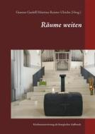 Ebook Räume weiten di Ulrichs, Gunnar Garleff, Martina Reister edito da Books on Demand