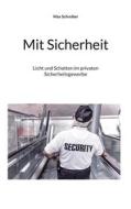 Ebook Mit Sicherheit di Max Schreiber edito da Books on Demand