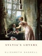 Ebook Sylvia’s Lovers di Elizabeth Gaskell edito da JH