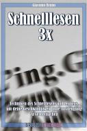 Ebook Schnelllesen 3x di Giacomo Bruno edito da Bruno Editore