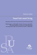 Ebook Smart hub smart living di Patrizia Galeri edito da Pensa MultiMedia Editore