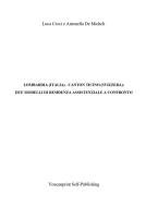 Ebook Lombardia (Italia) - Canton Ticino (Svizzera): due modelli di Residenza Assistenziale a confronto di Luca Croci, Antonella De Micheli edito da Youcanprint