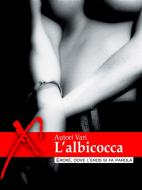 Ebook L'albicocca, racconti erotici di AA. VV. edito da Eroxè