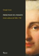 Ebook Primi piani sul passato di Giorgio Leone edito da Ferrari Editore