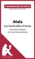 Ebook Atala - Les funérailles d&apos;Atala - François-René de Chateaubriand (Commentaire de texte) di lePetitLittéraire, Audrey Cuzon edito da lePetitLitteraire.fr