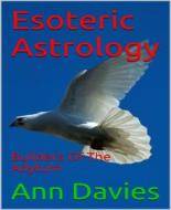 Ebook Esoteric Astrology di Ann Davies edito da BookRix