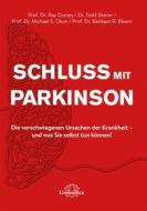 Ebook Schluss mit Parkinson di Ray Dorsey, Todd Sherer, Michael S. Okun, Bastiaan R. Bloem edito da Unimedica ein Imprint der Narayana Verlag