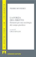 Ebook La forza del diritto di Bourdieu Pierre edito da Armando Editore