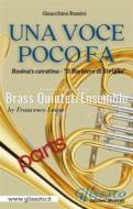 Ebook Una Voce Poco Fa - Brass Quintet/Ensemble (parts) di Gioacchino Rossini, Francesco Leone edito da Glissato Edizioni Musicali