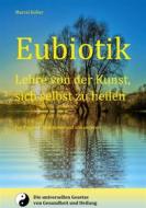 Ebook Eubiotik di Marcel Koller edito da Books on Demand