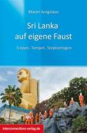 Ebook Sri Lanka auf eigene Faust di Maren Jungclaus edito da Interconnections medien & reise