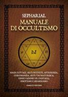 Ebook Manuale di occultismo di Sepharial edito da Fanucci Editore