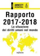 Ebook Rapporto 2017-2018 di Amnesty International edito da Infinito edizioni