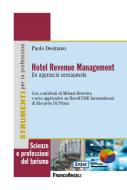 Ebook Hotel Revenue Management. Un approccio consapevole di Paolo Desinano edito da Franco Angeli Edizioni