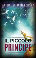 Ebook Il piccolo principe di Antoine de Saint-Exupéry edito da anna ruggieri