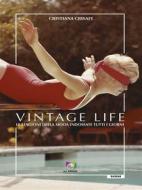 Ebook Vintage life di Cristiana Crisafi edito da All Around srl