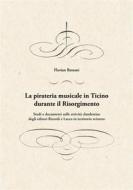 Ebook La pirateria musicale in Ticino durante il Risorgimento di Florian Bassani edito da Books on Demand