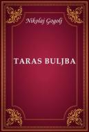 Ebook Taras Buljba di Nikolaj Gogolj edito da Memoria Liber Publishing