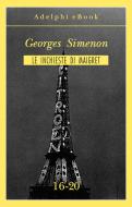 Ebook Le inchieste di Maigret 16-20 di Georges Simenon edito da Adelphi