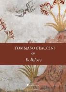 Ebook Folklore di Tommaso Braccini edito da Inschibboleth Edizioni