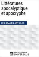 Ebook Littératures apocalyptique et apocryphe di Encyclopaedia Universalis edito da Encyclopaedia Universalis