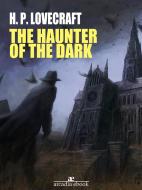 Ebook The Haunter of the Dark di H. P. Lovecraft edito da H. P. Lovecraft