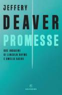 Ebook Promesse di Jeffrey Deaver edito da Solferino