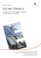 Ebook Solare termico di Roberto Salustri edito da Dario Flaccovio Editore