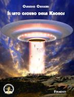 Ebook Il lato oscuro della Kronos di Chillemi Claudio edito da Edizioni Della Vigna