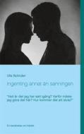 Ebook Ingenting annat än sanningen di Ulla Bolinder edito da Books on Demand