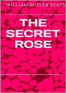 Ebook The secret  rose di William Butler Yeats edito da Maria
