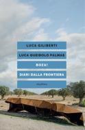 Ebook Boza! Diari di frontiera di Giliberti Luca, Quirolo Palmas Luca edito da Eleuthera