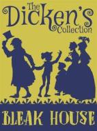 Ebook Bleak House di Charles Dickens edito da Dickens Press