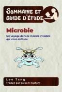 Ebook Sommaire Et Guide D’Étude – Microbie di Lee Tang edito da LMT Press