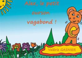 Ebook Alex le petit ourson vagabond ! di Valérie Gasnier edito da Books on Demand